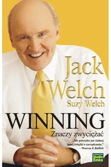 Winning znaczy zwyci�a� - Jack Welch, Suzy Welch