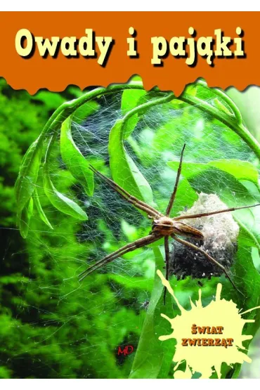 Encyklopedia �wiat zwierz�t. Owady i paj�ki