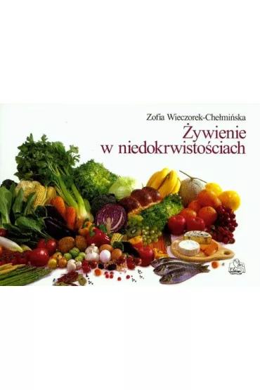 �ywienie w niedokrwisto�ciach - Zofia Wieczorek-Che�mi�ska