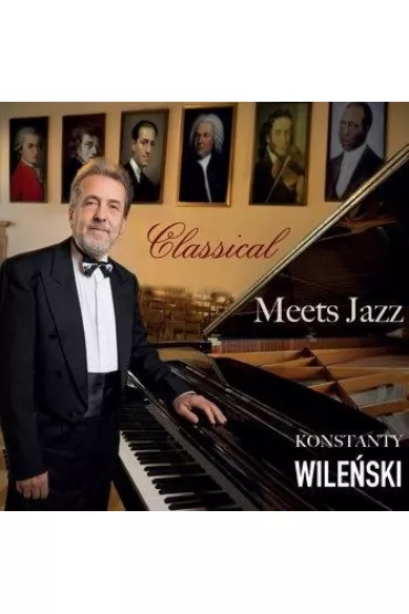 Classical Meets Jazz CD - Konstanty  Wile�ski
