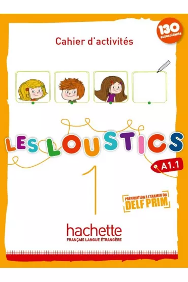 Les Loustics 1. Zeszyt �wicze� + Audio online + 130 naklejek - Marianne Capouet, Hugues Denisot