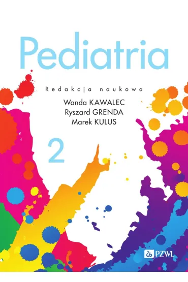 Pediatria. Tom 2 - Marek Kulus, Ryszard Grenda, Wanda Kawalec