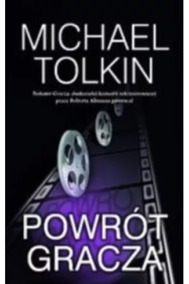 Powr�t gracza - Michael Tolkin