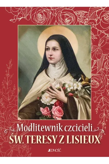 Modlitewnik czcicieli �w. Teresy z Lisieux