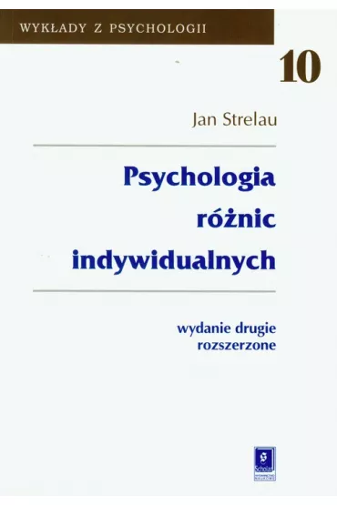 Psychologia r�nic indywidualnych. Tom 10 - Jan Strelau