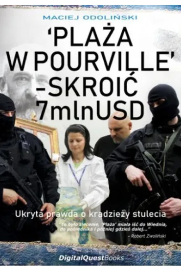 Pla�a w Pourville - skroi� 7 mln USD - Maciej  Odoli�ski