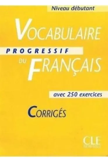 Vocabulaire progressif debutant - Claire Miquel