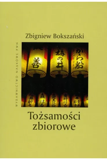 To�samo�ci zbiorowe - Zbigniew Boksza�ski