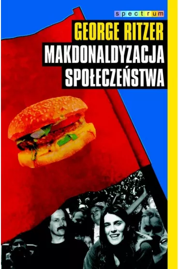 Makdonaldyzacja spo�ecze�stwa