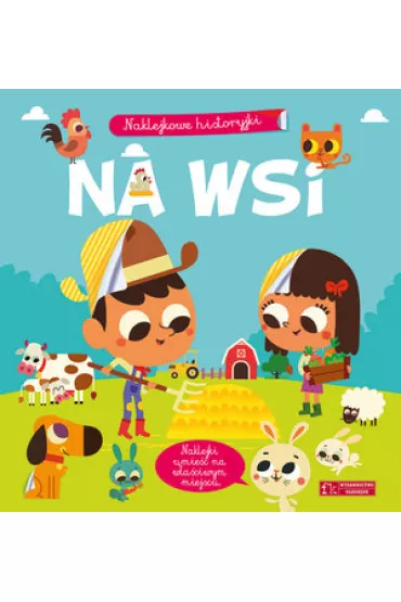 Naklejkowe historyjki. Na wsi - Agnes Besson