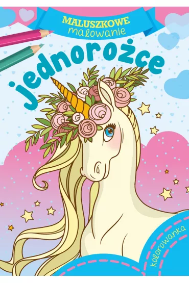 Maluszkowe malowanie. Jednoro�ce