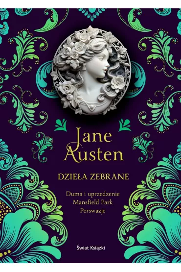 Dzie�a zebrane. Duma i uprzedzenie, Mansfield Park, Perswazje - Jane Austen