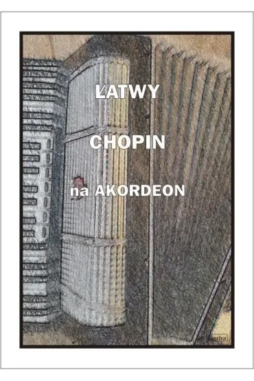 �atwy Chopin na akordeon - A. Cz�stochowski