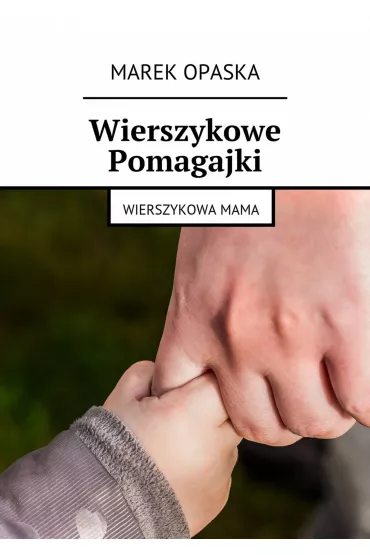 eBook Wierszykowe pomagajki mobi - Marek Opaska