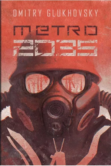 Metro 2035. Trylogia Metro. Tom 3 - Dmitry Glukhovsky