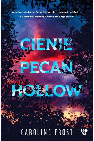 eBook Cienie Pecan Hollow mobi epub - Caroline Frost