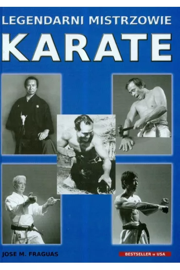 Legendarni mistrzowie karate - Fraguas Jose