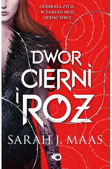 Dwr cierni i r. Tom 1 - Sarah J. Maas