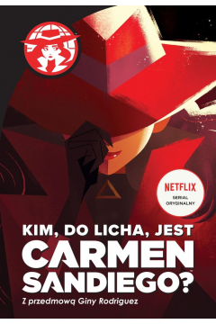Kim, do licha, jest Carmen Sandiego?
