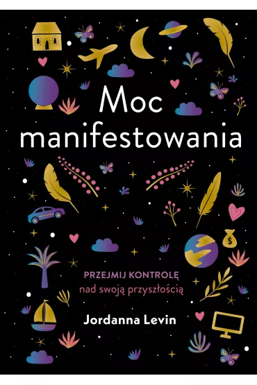 Moc manifestowania - Jordanna Levin
