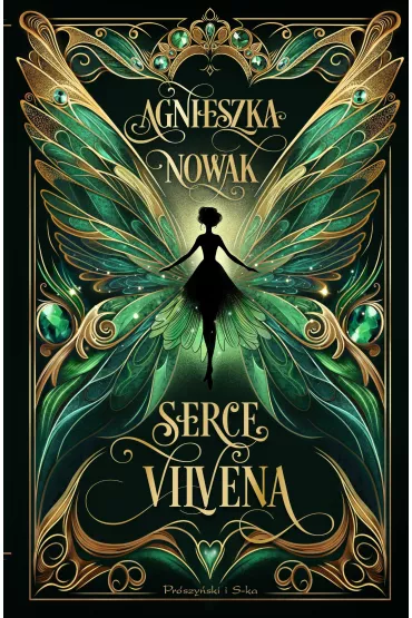 Serce Vilvena. Kroniki atriliaskie. Tom 1 - Agnieszka Nowak