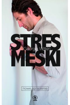 eBook Stres mski - nowe spojrzenie mobi epub