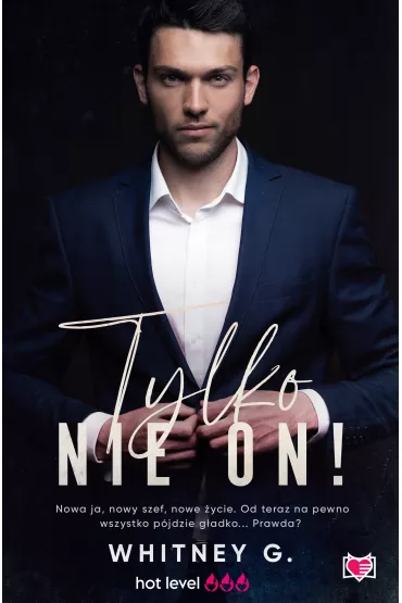 eBook Tylko nie on! Trzydziestoletnie singielki. Tom 1 mobi epub - Whitney G.