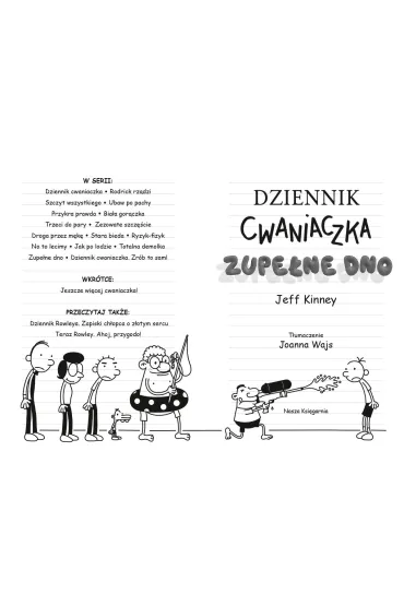 Zupe�ne dno. Dziennik Cwaniaczka. Tom 15 - Jeff Kinney