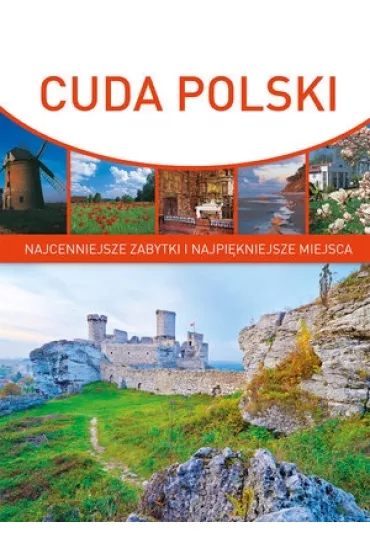 Cuda Polski. Najcenniejsze zabytki i ... - Jan H. Zawada