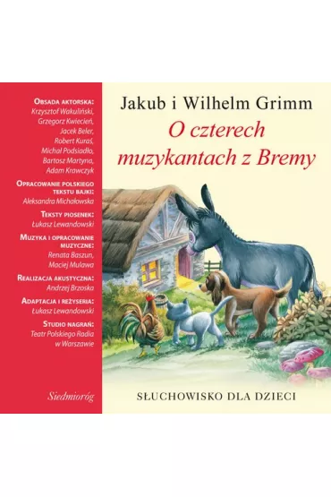 Audiobook O czterech muzykantach z Bremy mp3 - Jakub Grimm, Wilhelm Grimm