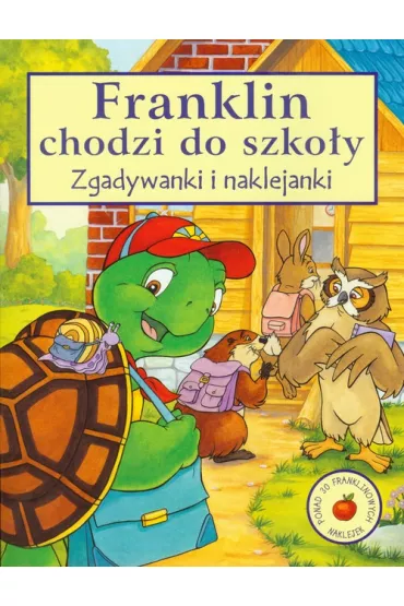 Franklin chodzi do szko�y - Paulette Bourgeois, Brenda Clark