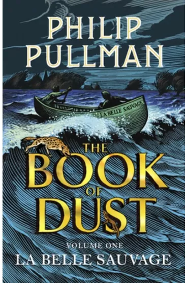 Book of Dust 1: La Belle Sauvage - Philip Pullman