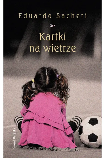 Kartki na wietrze - Sacheri Eduardo