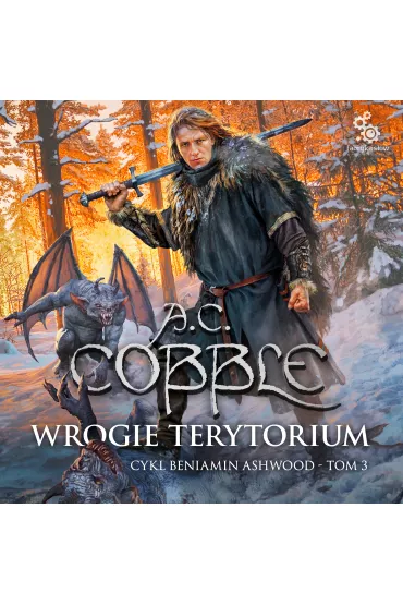 Audiobook Wrogie terytorium. Beniamin Ashwood. Tom 3 mp3 - A. C. Cobble