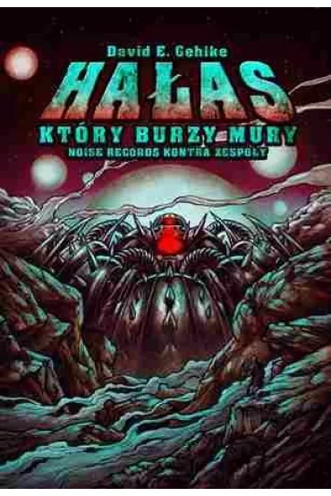 Ha�as kt�ry burzy mury - David E. Gehlke