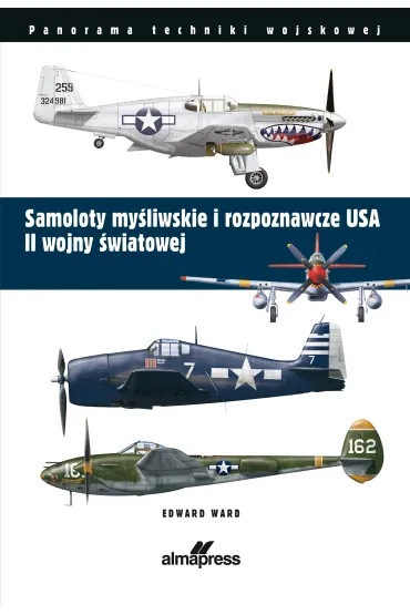Samoloty my�liwskie i rozpoznawcze USA II wojny �wiatowej - Ward Edward