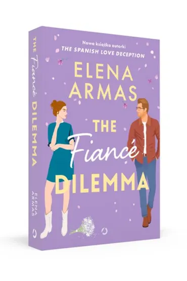 The Fiance Dilemma - Elena Armas