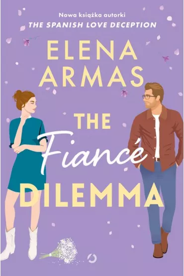 The Fiance Dilemma - Elena Armas