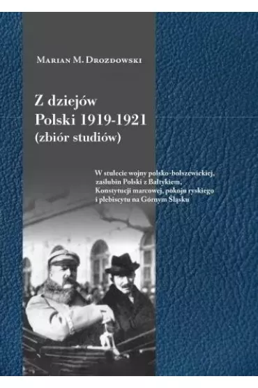 Z dziej�w Polski 1919-1921 - Marian M Drozdowski