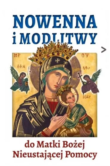 Nowenna i modlitwy do Matki Bo�ej Nieustaj�cej Pomocy
