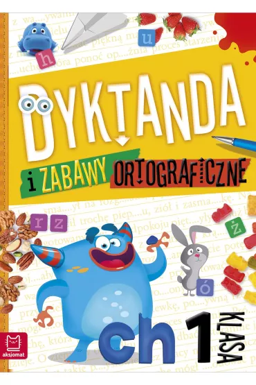 Dyktanda i zabawy ortograficzne. Klasa 1 - Bogus�aw Michalec