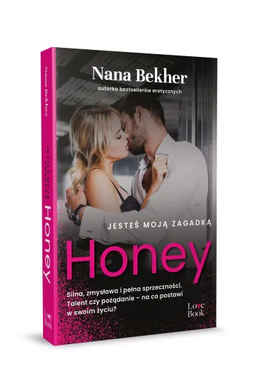 Jeste� moj� zagadk�. Honey - Nana Bekher