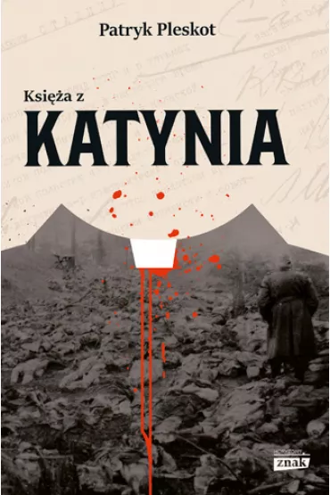 Ksia z Katynia - Patryk Pleskot