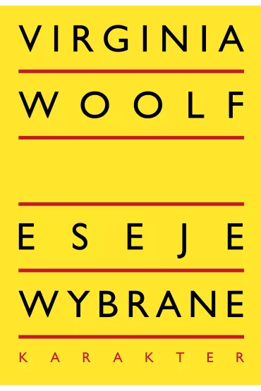Eseje wybrane - Virginia Woolf