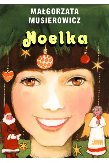 Noelka. Je�ycjada. Tom 7 - Ma�gorzata Musierowicz