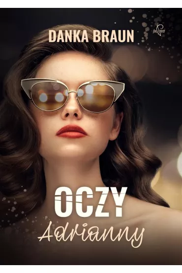 Oczy Adrianny - Danka Braun