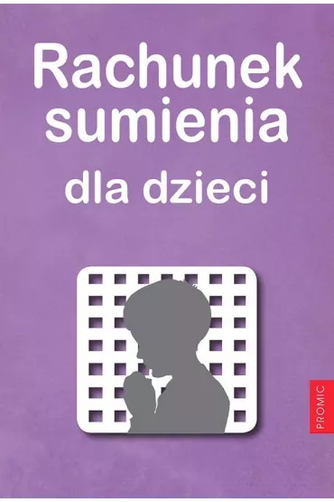 Rachunek sumienia dla dzieci - Stanis�aw Drozdowski