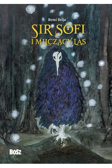 Sir Sofi i Milcz�cy Las - Remi Belja