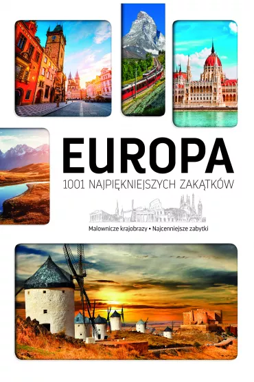 Europa 1001 najpi�kniejszych zak�tk�w - Marcin Jaskulski