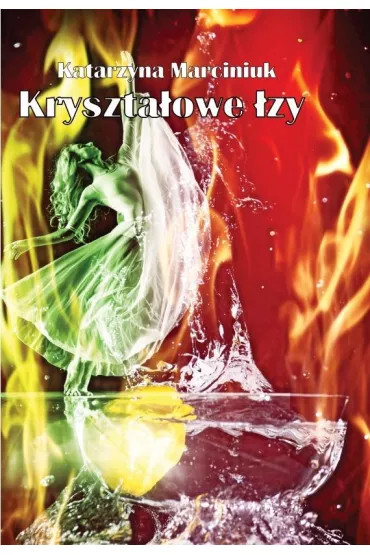 Kryszta�owe �zy - Katarzyna Marciniuk